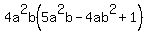 4a%5E2b%285a%5E2b-4ab%5E2%2B1%29