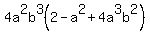 4a%5E2b%5E3%282-a%5E2%2B4a%5E3b%5E2%29