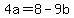 4a+=+8-9b