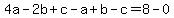 4a-2b%2Bc-a%2Bb-c=8-0