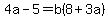 4a-5=b%288%2B3a%29