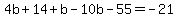 4b%2B14%2Bb-10b-55=-21