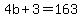 4b%2B3=163