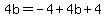 4b=-4%2B4b%2B4