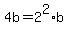 4b=2%5E2%2Ab