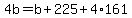4b=b%2B225%2B4%2A161