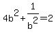 4b%5E2%2B1%2Fb%5E2+=+2