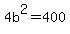 4b%5E2+=+400