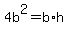 4b%5E2+=+b%2Ah