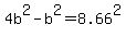 4b%5E2-b%5E2=8.66%5E2