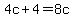 4c%2B4=8c