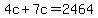 4c%2B7c=2464