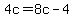 4c=8c-4