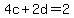 4c+%2B+2d+=+2