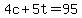 4c+%2B+5t+=+95