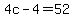 4c-4=52