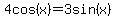 4cos%28x%29+=+3sin%28x%29
