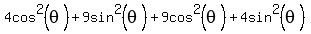 4cos%5E2%28theta%29%2B9sin%5E2%28theta%29+%2B+9cos%5E2%28theta%29%2B4sin%5E2%28theta%29