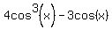 4cos%5E3%28x%29-3cos%28x%29