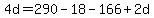 4d=290-18-166%2B2d