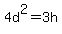 4d%5E2=3h
