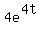 4e%5E%284t%29