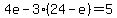 4e-3%2824-e%29=5