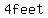 4feet