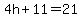 4h%2B11=21