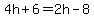 4h%2B6=2h-8