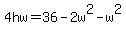 4hw=36-2w%5E2-w%5E2