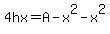 4hx=A-x%5E2-x%5E2