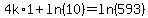 4k%2A1%2Bln%2810%29=ln%28593%29