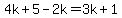 4k%2B5-2k=3k%2B1