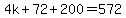 4k%2B72%2B200=572