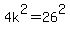 4k%5E2=26%5E2