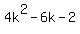 4k%5E2-6k-2