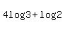 4log%283%29+%2B+log%282%29+