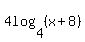 4log%284%2C%28x%2B8%29%29