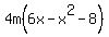 4m%286x-x%5E2-8%29