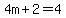 4m%2B2=4
