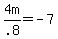 4m%2F.8+=+-7