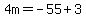 4m=-55%2B3