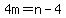 4m=n-4