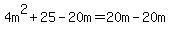 4m%5E2%2B25-20m=20m-20m