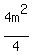4m%5E2%2F4