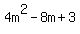 4m%5E2-8m%2B3