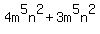 4m%5E5n%5E2%2B3m%5E5n%5E2