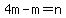 4m-m=n