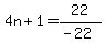 4n%2B1=22%2F%28-22%29
